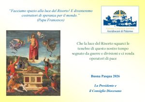 Auguri di una Santa Pasqua di Resurrezione!